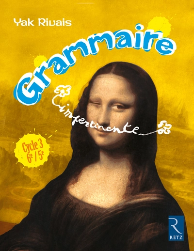 La grammaire impertinente 6e/5e