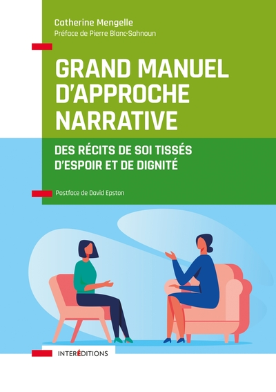 Grand manuel d'Approche Narrative - Des récits de soi tissés d'espoir et de dignité