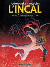 L'Incal, Tome 3 : Ce qui est en bas