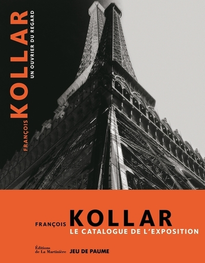 François Kollar, un ouvrier du regard  (bilingue français/anglais)