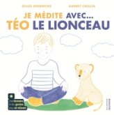 Je médite avec Téo le lionceau