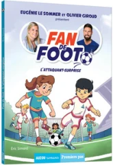 Fan de foot, tome 1 : L'attaquant-surprise