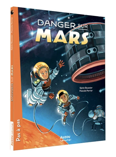 MA VIE SUR MARS - DANGER SUR MARS