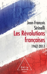 Les révolutions françaises : 1962-2017