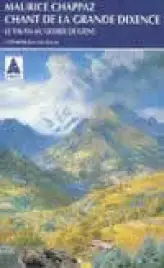 Chant de la grande dixence - Le Valais au gosier de grive