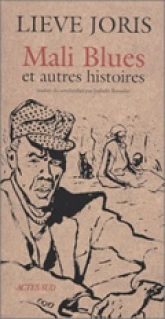 Mali blues : Et autres histoires