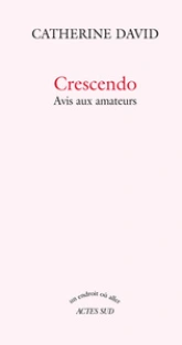 Crescendo : Avis aux amateurs