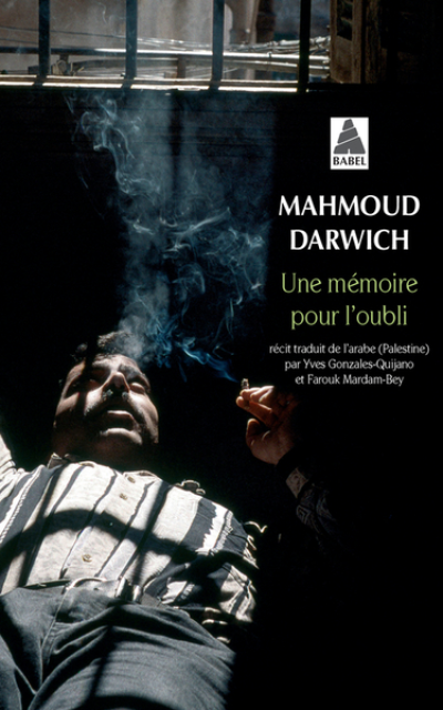 Une mémoire pour l'oubli : Le temps : Beyrouth, Le lieu : un jour d'août 1982
