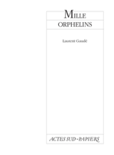 Mille orphelins - Les Enfants Fleuve