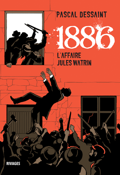 1886 : L'affaire Jules Watrin