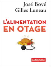 L'alimentation en otage