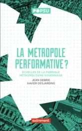 La Métropole performative ?