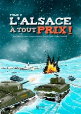 L'Alsace À Tout Prix - Tome 2