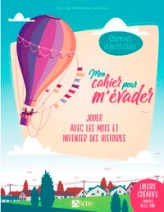 Mon Cahier Pour M'Évader