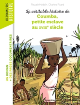 La véritable histoire de Coumba, petite esclave au XVIIIe siècle