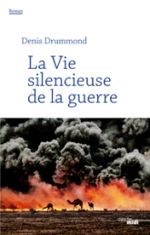 La vie silencieuse de la guerre