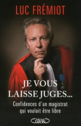 Je vous laisse juges...