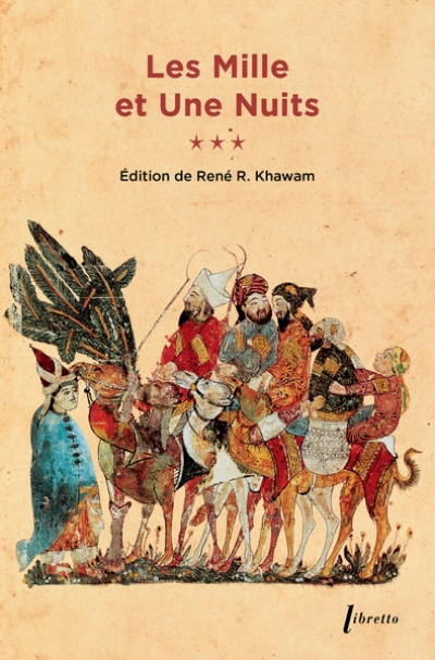 Les mille et une nuits, tome 3 : Les passions voyageuses