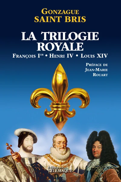 La Trilogie royale