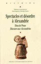 SPECTACLES ET DESORDRES A ALEXANDRIE