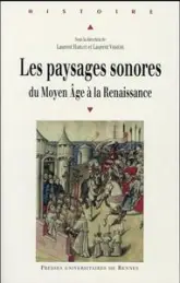 Les paysages sonores du Moyen Âge à la Renaissance