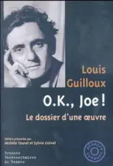 OK, Joe ! : Le dossier d'une oeuvre