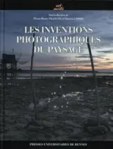 Les inventions photographiques du paysage