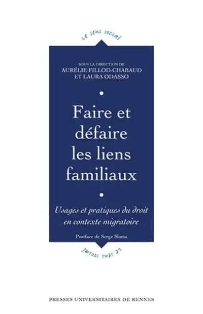 Faire et défaire les liens familiaux