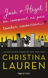 Josh et  Hazel ou comment ne pas tomber amoureux