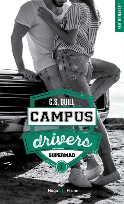 Campus drivers, tome 1 : Supermad