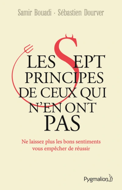 Les Sept Principes de ceux qui n'en ont pas