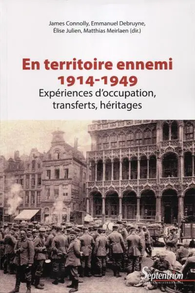 En territoire ennemi, 1914-1949