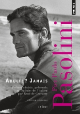 Adulte ? Jamais : Une anthologie (1941-1953)