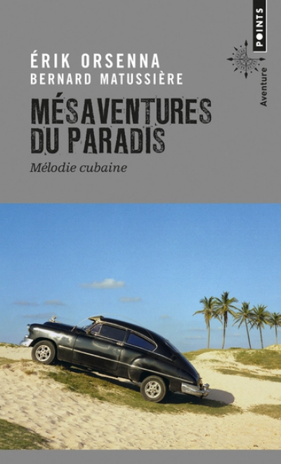 Mésaventure du paradis : Mélodie cubaine