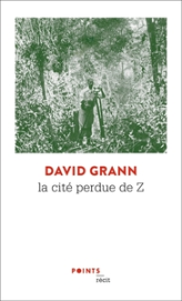 La cité perdue de Z : Une expédition légendaire au coeur de l'Amazonie