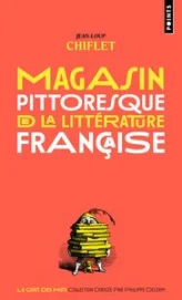 Le magasin pittoresque de la littérature française