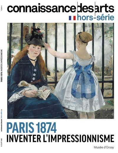 PARIS 1874 INVENTER L'IMPRESSIONNISME