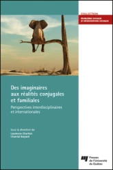 Des imaginaires aux réalités conjugales et familiales