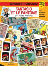 Spirou et Fantasio - Hors-série - Tome 4 - Fantasio et le fantôme (et 4 autres aventures)