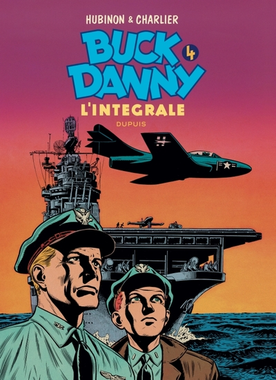 Buck Danny - L'intégrale - Tome 4 - Buck Danny - L'intégrale - Tome 4