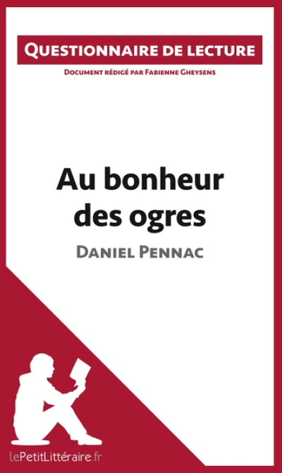 Au bonheur des ogres de Daniel Pennac