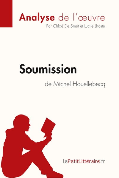 Analyse de l'oeuvre : Soumission de Michel Houellebecq