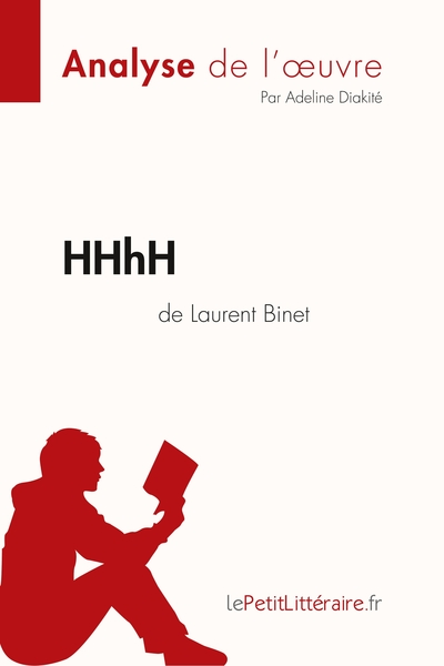 Analyse de l'oeuvre : HHhH de Laurent Binet