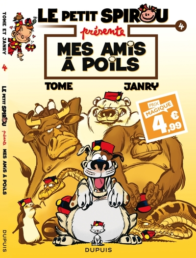 Le petit Spirou présente, Tome 4 : Mes amis à poils