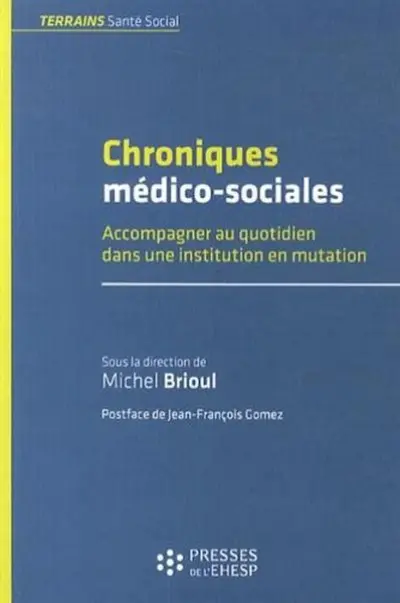 CHRONIQUES MEDICO SOCIALES