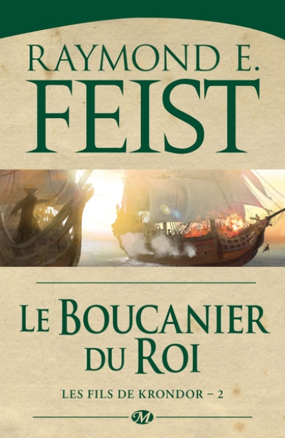 Les nouvelles chroniques de Krondor, Tome 2 : Le Boucanier du roi