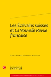 Les Écrivains suisses et La Nouvelle Revue française