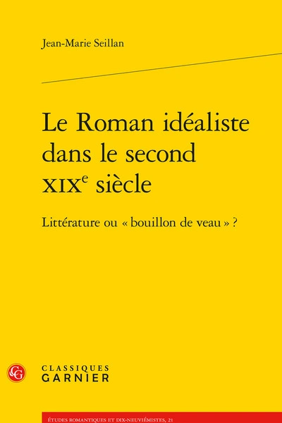 Le Roman idéaliste dans le second XIXe siècle