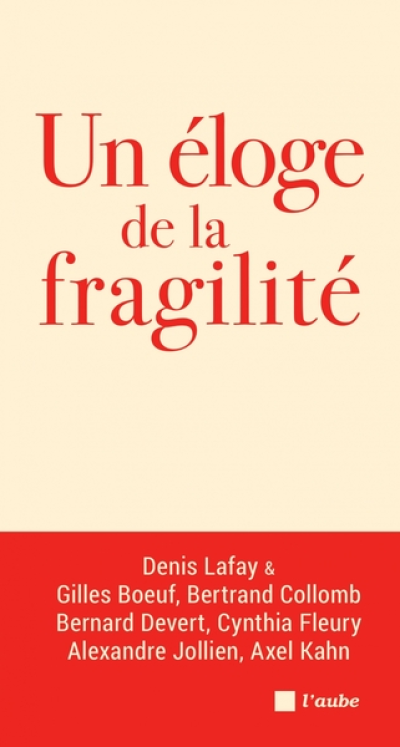 UN ELOGE DE LA FRAGILITE