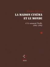 La Maison cinéma et le Monde